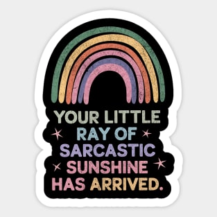 Your Little Ray of Sarcastic Sunshine Has Arrived Retro Vintage Sticker